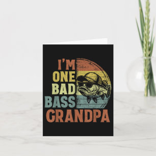 Vintage Im One Bad B Grandpa Funny Fishing Grandpa Card