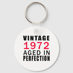 Vintage In 1972 Aged In Perfection Key Ring