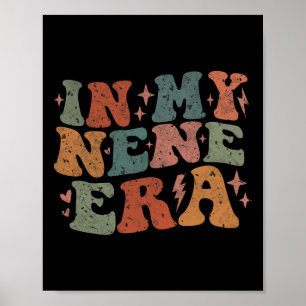 Vintage In My Nene Era Funny Groovy Retro Mothers Poster