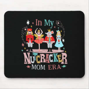 Vintage In My Nutcracker Mom Era Christmas Women M Mouse Mat