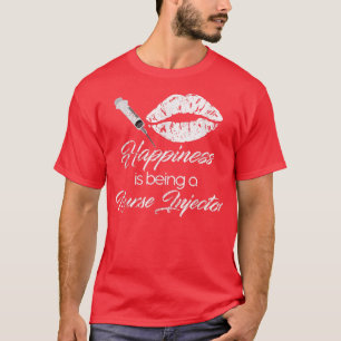 Vintage Injector Happiness Is Being A Nurse Inject T-Shirt