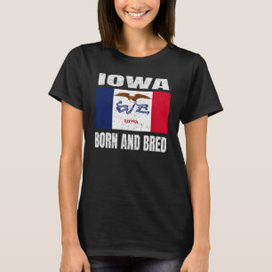 Vintage Iowa State Flag - Iowa Born And Bred T-Shi T-Shirt