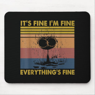 Vintage Its Fine Im Fine Everything Fine Funny Cat Mouse Mat