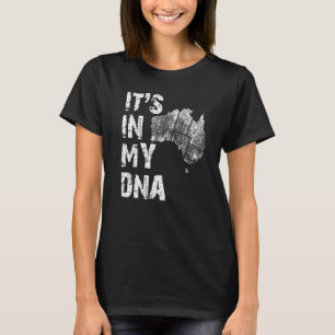 Vintage Its In My Dna Australia Outline Map Austra T-Shirt