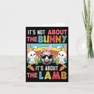 Vintage It's Not Bunny Its About Lamb Easter Bunni Card
