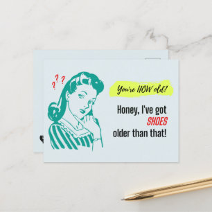 Vintage I've Got Shoes Older Than That! Birthday Postcard