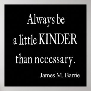 Vintage James Barrie Kinder than Necessary Quote Poster