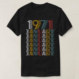 Vintage January 1971 Birthday Gifts Men Women T-Shirt