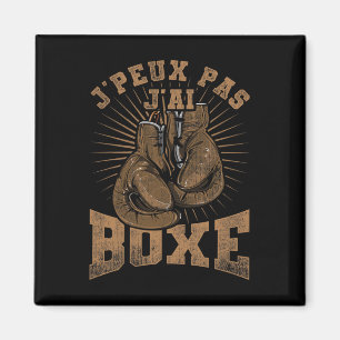 Vintage Je Peux Pas J'ai Boxing Boxing For Boxers Magnet