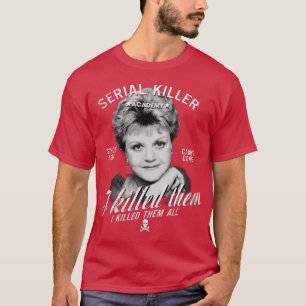 Vintage Jessica Fletcher Serial Killer I Killed Th T-Shirt
