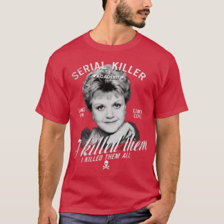 Vintage Jessica Fletcher Serial Killer I Killed Th T-Shirt