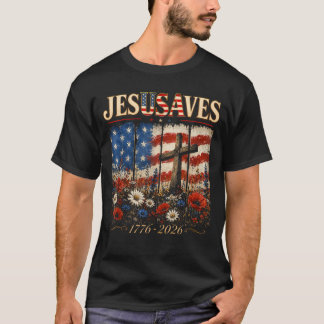 Vintage Jesus Jesusaves Saves Usa 250 Years 1776 T-Shirt