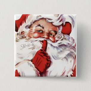 Vintage Jolly Old Santa Shhh 15 Cm Square Badge