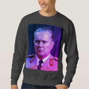 Vintage Josip Broz Tito SFR Yugoslavia Communist Sweatshirt