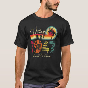 Vintage June 1947 75th Birthday 75 Year Old T-Shirt