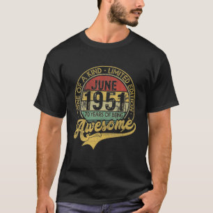 Vintage June 1951 70 Years Born In 1951 70Th Bday T-Shirt