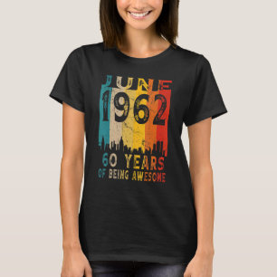 Vintage June 1962 60th Birthday 60 Year Old T-Shirt