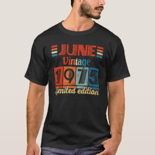 Vintage June 1975 47th Birthday  47 Years Old T-Shirt