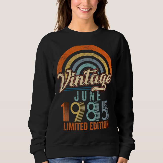 Vintage June 1985 37th Birthday Sweatshirt (Front)
