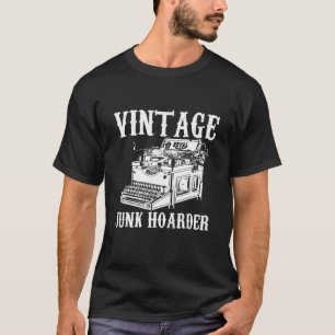 Vintage Junk Hoarder Typewriter Classic Vintage An T-Shirt