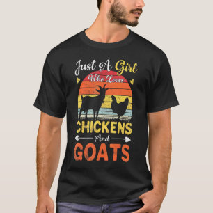 Vintage Just A Girl Who Loves Chickens And Goats F T-Shirt