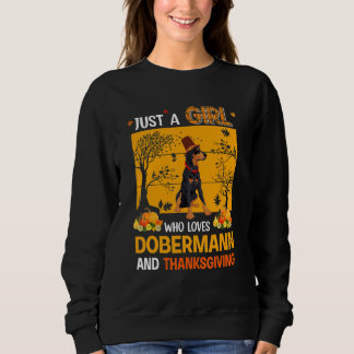 Vintage Just A Girl Who Loves Dobermann And Thanks Sweatshirt