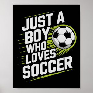 Vintage Just Boy Who Loves Soccer Play Game Goalie Poster