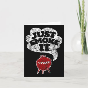 Vintage Just Smoke It Funny Bbq Grilling Card