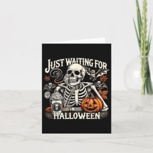 Vintage Just Waiting For Halloween Funny Skeleton Card
