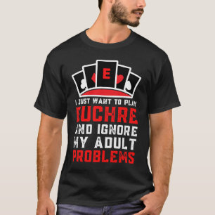 Vintage Just Want To Play Euchre And Ignore Adult  T-Shirt