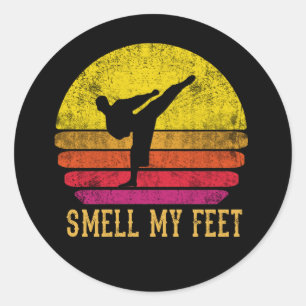 VIntage Karate Fighter SMELL MY FEET Taekwondo Classic Round Sticker