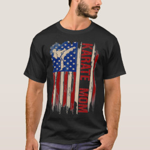 Vintage Karate Mum American Flag The Kick Gift T-Shirt