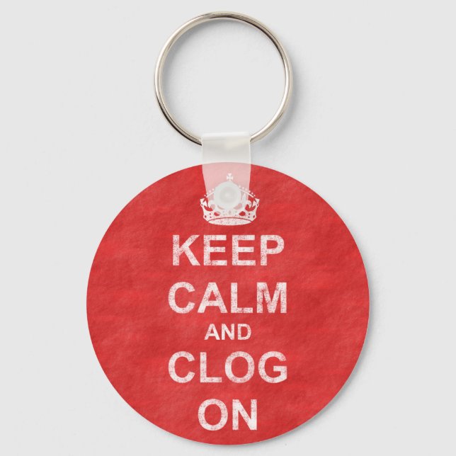Vintage Keep Calm and Clog On Key Ring (Front)