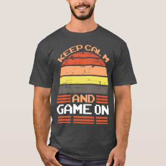 Vintage Keep Calm And Game On Retro friend retro T-Shirt