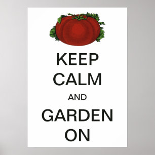 Vintage Keep Calm and Garden On Tomato Poster