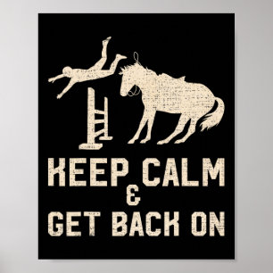 Vintage Keep Calm And Get Back On Poster