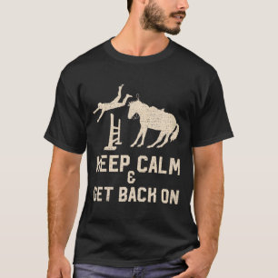Vintage Keep Calm And Get Back On T-Shirt