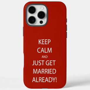 Vintage KEEP CALM GET MARRIED iPhone 16 Pro Max Case