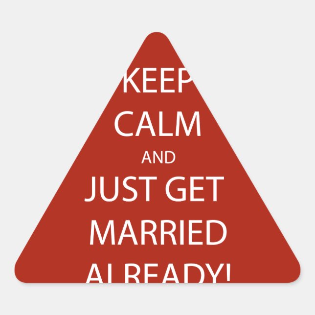 Vintage KEEP CALM  GET MARRIED Triangle Sticker (Front)