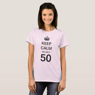 Vintage Keep Calm I'm Only 50 Birthday Party T-Shirt