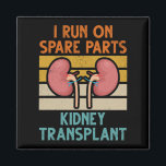 Vintage Kidney Transplant Spare Parts Magnet<br><div class="desc">Have you gone a kidney operation? Do you know someone who needs a kidney sponsor? Give this to your well-known family and friends as a helping you out prayer warrior for fast recovery.</div>
