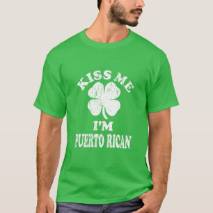 Vintage Kiss Me I'm Puerto Rican St Patricks Day I T-Shirt