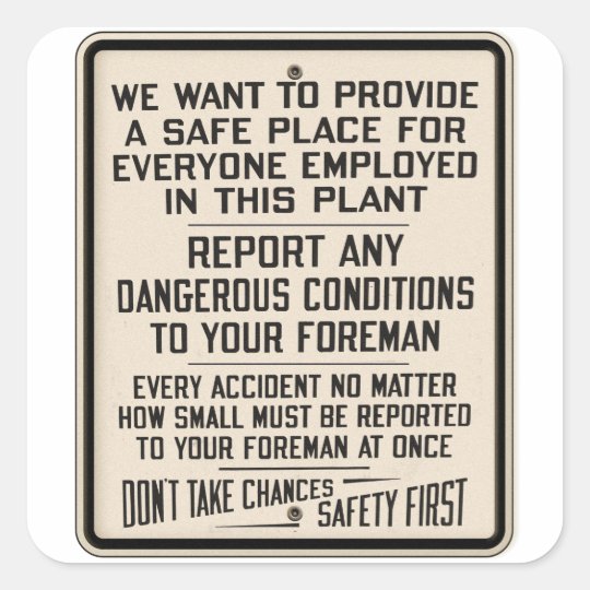 Vintage Kitsch Factory Metal Safety First Sign Square Sticker