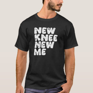 Vintage Knee Surgery New Knee New Me Funny Women M T-Shirt