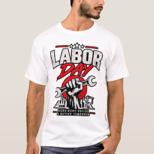 Vintage Labour Day Hard Work T-Shirt