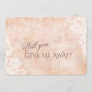 Vintage Lace Roses Old Paper Will You Give Me Away Invitation