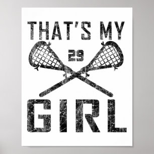 Vintage Lax That's My Girl Lacrosse Mum #29 Poster