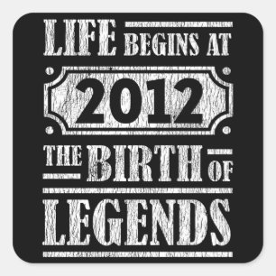 Vintage Legend Born in 2012 Vintage Birthday Gift Square Sticker