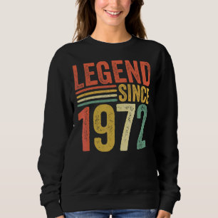 Vintage Legend Since 1972 50th Birthday Retro Men  Sweatshirt
