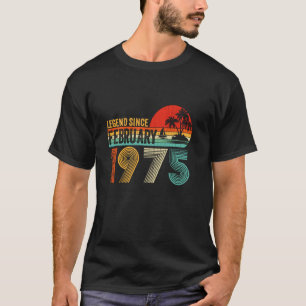 Vintage Legend Since February 1975 Retro 50th Birt T-Shirt